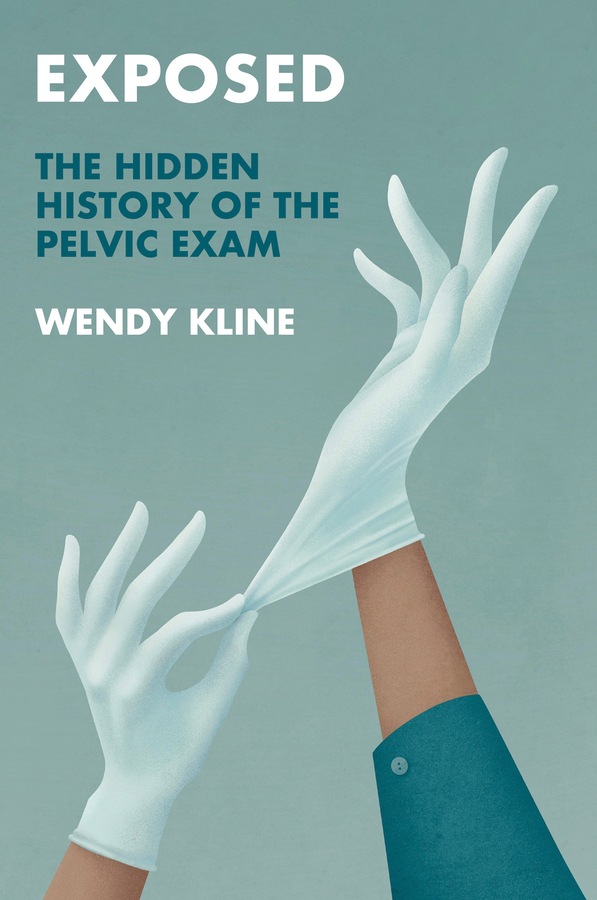Exposed: The Hidden History of the Pelvic Exam 封面