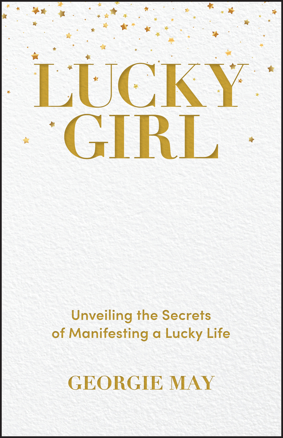 Lucky Girl: Unveiling The Secrets Of Manifesting 封面