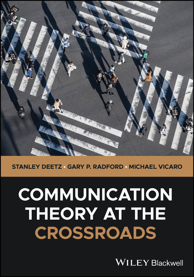 Communication Theory at the Crossroads 封面