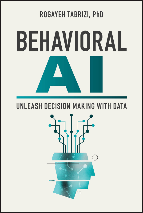 Behavioral Ai: Unleash Decision Making With Data 封面
