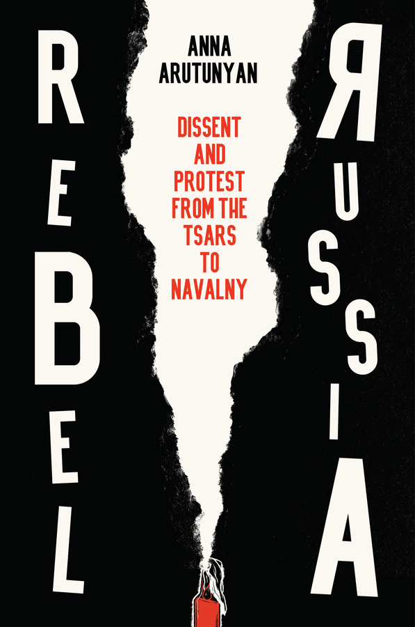 Rebel Russia: Dissent And Protest 封面