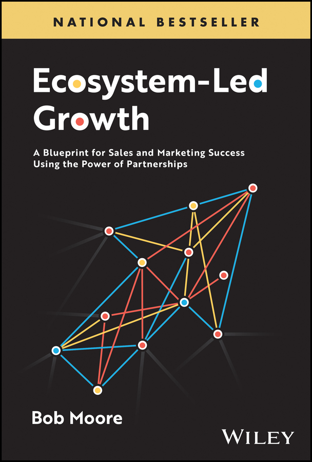 Ecosystem-Led Growth: A Blueprint for Sales and Marketing Success 封面