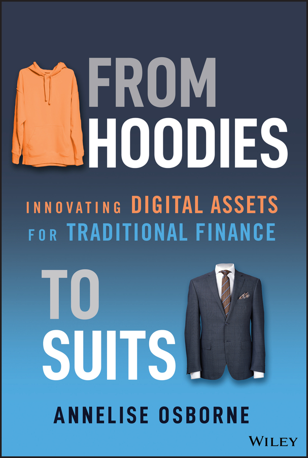 From Hoodies to Suits: Innovating Digital Assets for Traditional Finance 封面