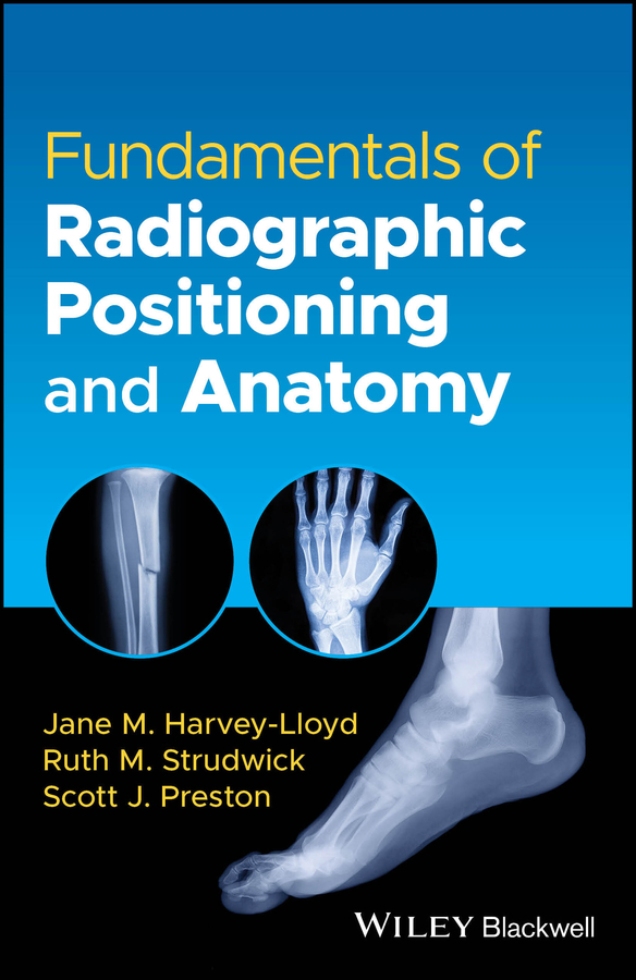 Fundamentals Of Radiographic Positioning And Anatomy 封面