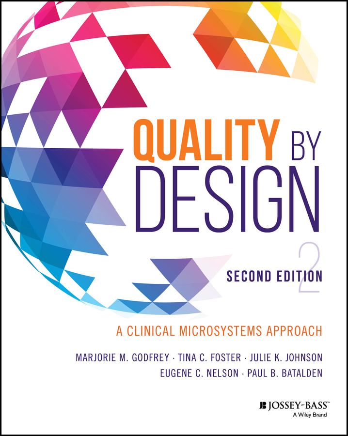 Quality By Design - A Clinical Microsystems Approach 封面