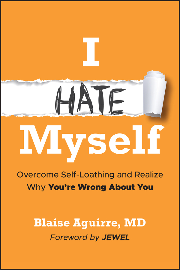 I Hate Myself: Overcome Self-Loathing And Realize Why You’re Wrong 封面